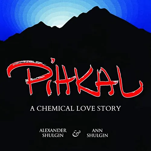 PiHKAL A Chemical Love Story book cover